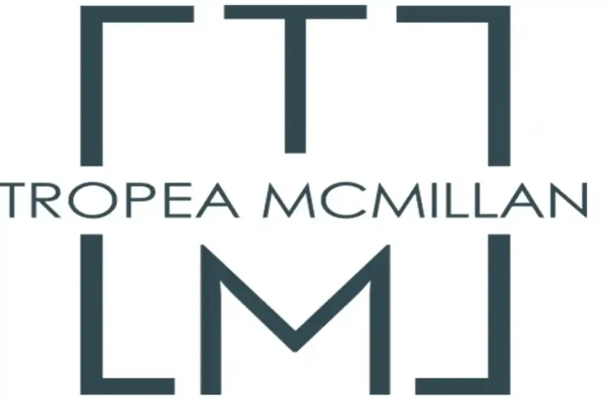 Tropea McMillan Helps Businesses